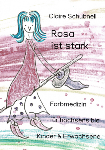 Rosa ist stark für hochsensible Kinder